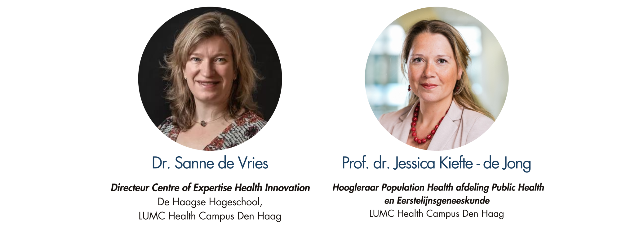 Dr. Sanne de Vries en Prof.dr. Jessica Kiefte - de Jong