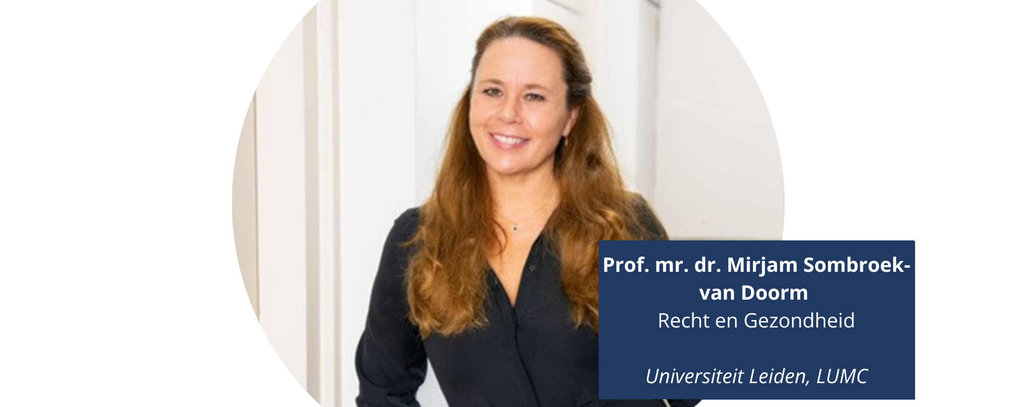 Prof. mr. dr. Mirjam Sombroek--van Doorm