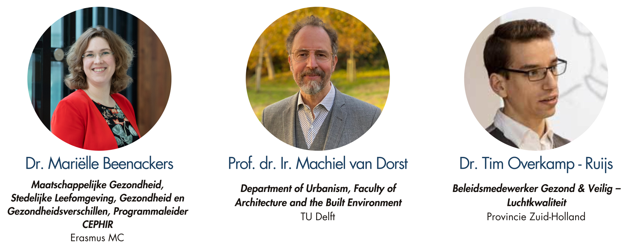 Thema 4: Dr. Mariëlle Beenackers, Prof. dr. Ir. Machiel van Dorst en Dr. Tim Overkamp - Ruijs